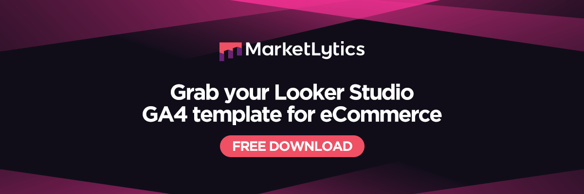 Looker Studio GA4 Template for eCommerce